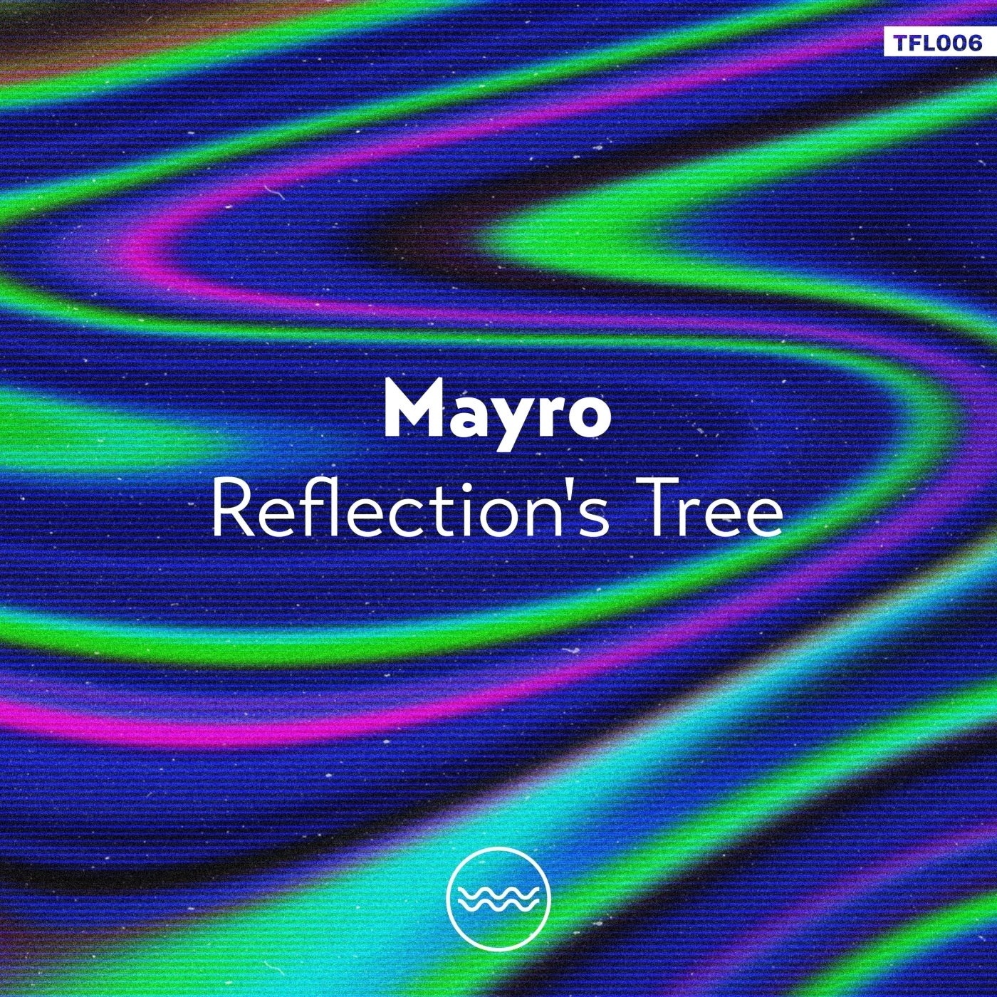 Mayro - Reflection's Tree [TFL006]